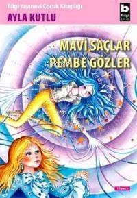 Mavi Saçlar Pembe Gözler - 1