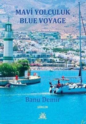 Mavi Yolculuk Blue Voyage Şiirler - 1