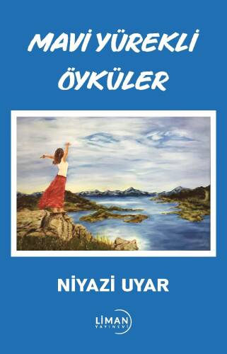 Mavi Yürekli Öyküler - 1