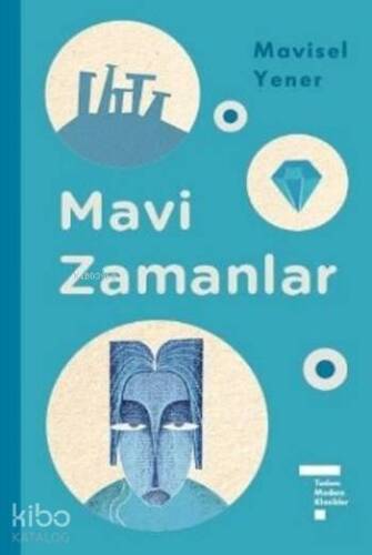 Mavi Zamanlar - 1