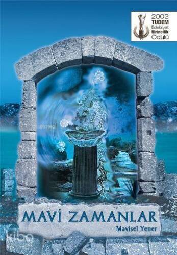 Mavi Zamanlar - 1