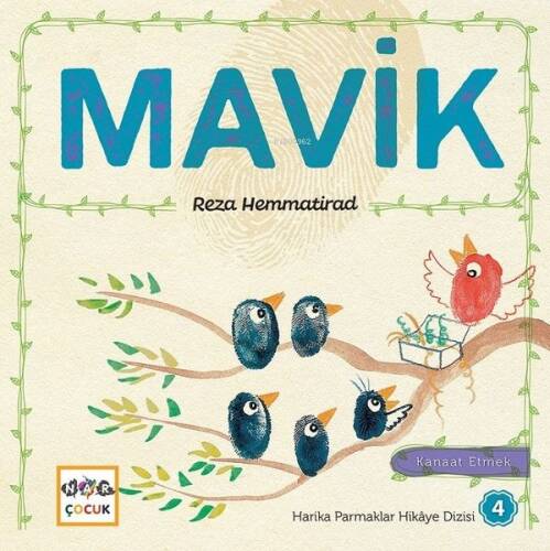 Mavik - Harika Parmaklar Hikaye Dizisi 4; Kanaat Etmek - 1