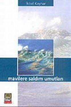 Mavilere Saldım Umutları - 1