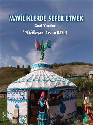 Maviliklerde Sefer Etmek - 1