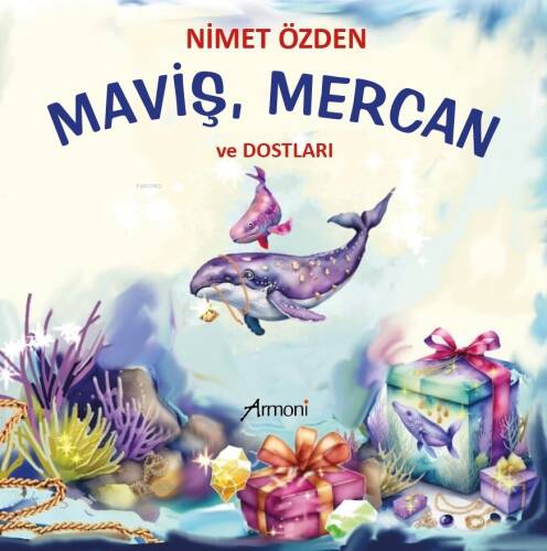 Maviş, Mercan Ve Dostları - 1