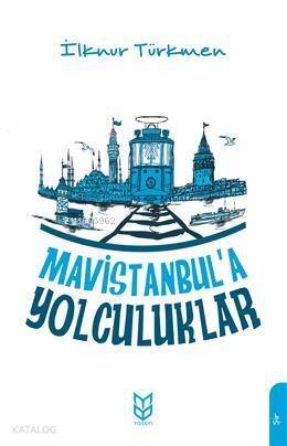 Mavistanbul A Yolculuklar - 1