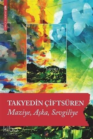 Maziye Aşka Sevgiliye - 1