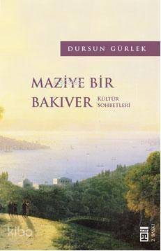 Maziye Bir Bakıver - 1