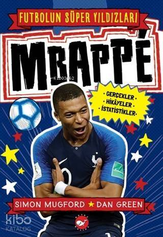 Mbappe - Futbolun Süper Yıldızları - 1