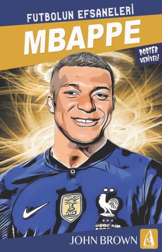 Mbappe;Futbolun Efsaneleri - 1