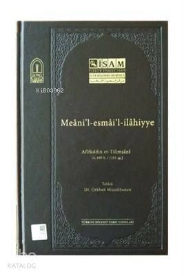 Meanil-esmail-ilahiyye (Afifüddin et-Tilimsani) - 1