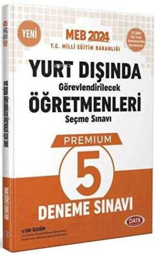 MEB Yurt Dışında Görevlendirilecek Öğretmenleri Seçme Sınavı Premium 5 Deneme Sınavı - 1