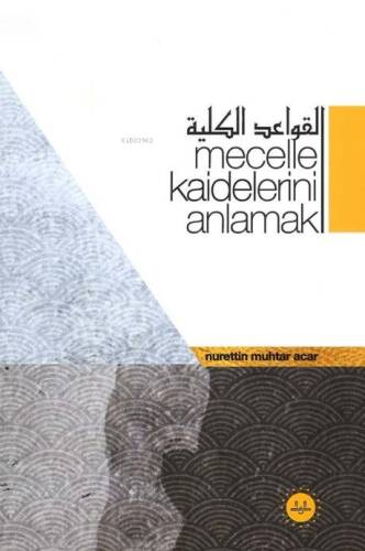 Mecelle Kaidelerini Anlamak - 1