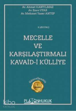 Mecelle ve Karşılaştırmalı Kavaid-i Külliye - 1