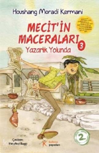 Mecit'in Maceraları 3; Yazarlık Yolunda - 1