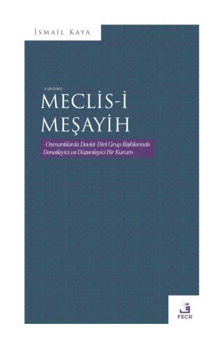 Meclis-İ Meşayih - 1