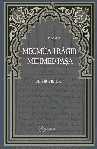 Mecmûa-ı Râgıb Mehmet Paşa - 1