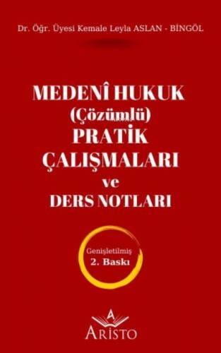 Medenî Hukuk (Çözümlü) Pratik Çalışmaları ve Ders Notları - 1