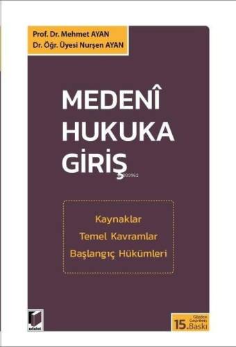 Medenî Hukuka Giriş - 1