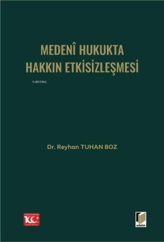 Medenî Hukukta Hakkın Etkisizleşmesi - 1