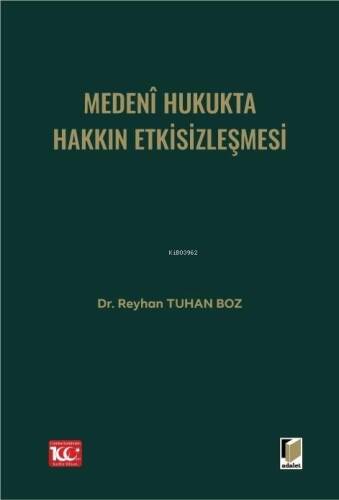 Medenî Hukukta Hakkın Etkisizleşmesi - 1