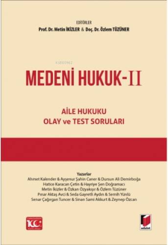 Medeni Hukuk 2 - Aile Hukuku, Olay ve Test Soruları (Ciltli) - 1