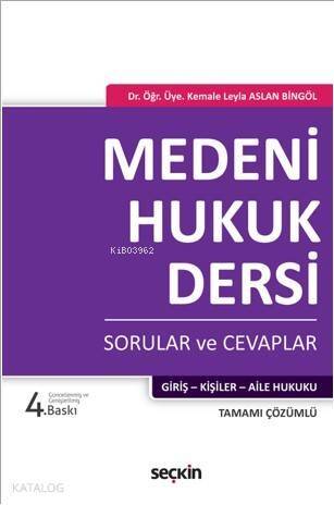 Medeni Hukuk Dersi; Sorular ve Cevaplar - 1