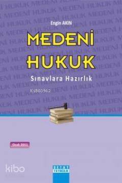 Medeni Hukuk; Sınavlara Hazırlık - 1