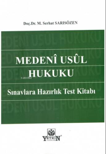 Medeni Usul Hukuku Sınavlara Hazırlık Test Kitabı - 1