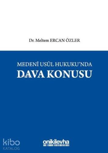 Medeni Usul Hukukunda Dava Konusu - 1