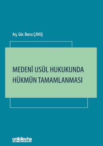 Medeni Usul Hukukunda Hükmün Tamamlanması - 1