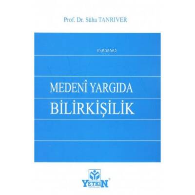 Medeni Yargıda Bilirkişilik - 1