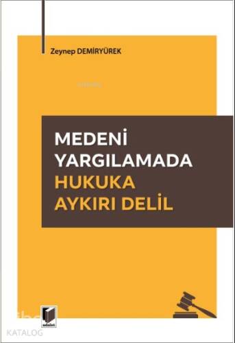 Medeni Yargılamada Hukuka Aykırı Delil - 1