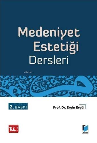 Medeniyet Estetiği Dersleri - 1