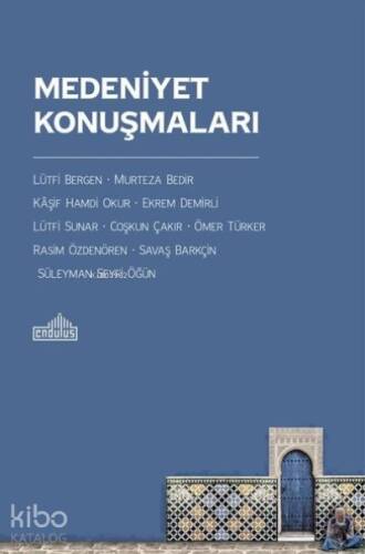 Medeniyet Konuşmaları - 1