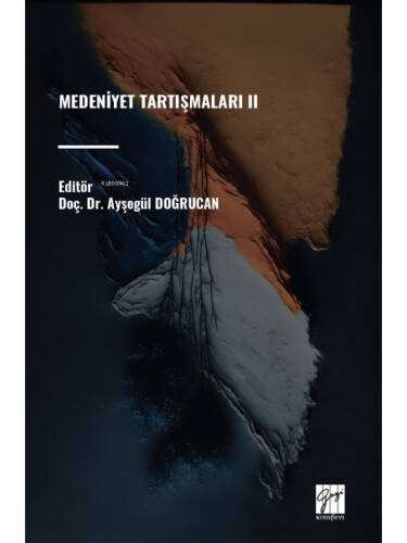 Medeniyet Tartışmaları II - 1