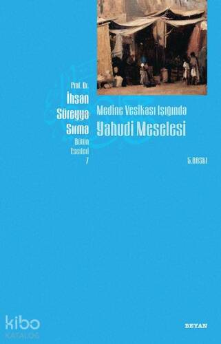 Medine Vesikası Işığında Yahudi Meselesi - 1