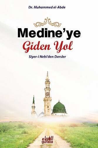 Medineye Giden Yol - 1