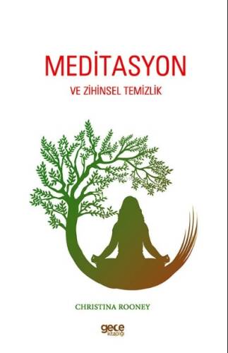 Meditasyon ve Zihinsel Temizlik - 1