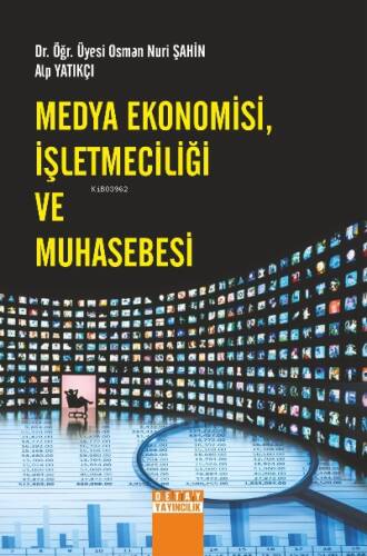 Medya Ekonomisi, İşletmeciliği Ve Muhasebesi - 1