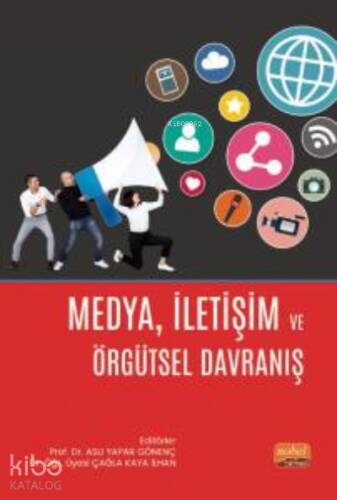 Medya İletişim ve Örgütsel Davranış - 1