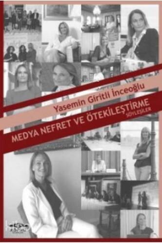 Medya Nefret ve Ötekileştirme - 1