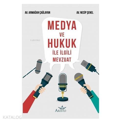 Medya ve Hukuk ile İlgili Mevzuat - 1