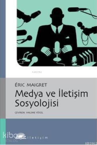 Medya ve İletişim Sosyolojisi - 1