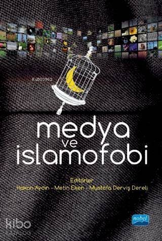 Medya ve İslamofobi - 1