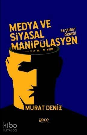 Medya ve Siyasal Manipülasyon - 1