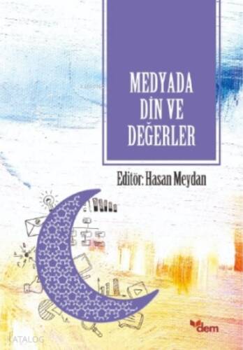 Medyada Din ve Değerler - 1