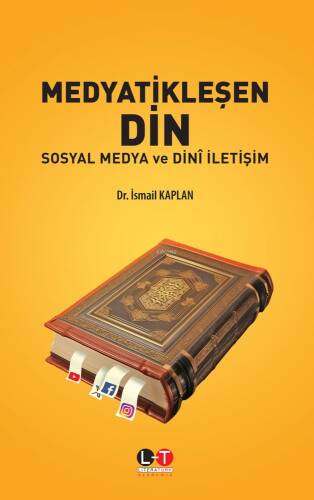 Medyatikleşen Din - Sosyal Medya ve Dinî İletişim - 1