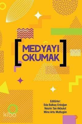 Medyayı Okumak - 1