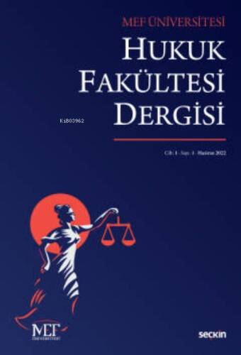 MEF Üniversitesi Hukuk Fakültesi Dergisi S: 1 C: 1 - 1